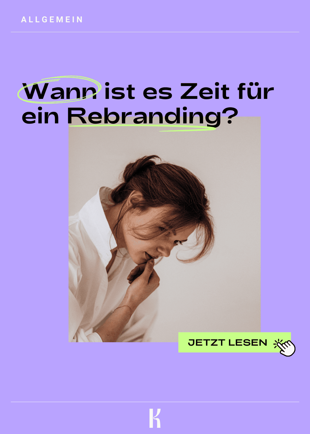 Auf der Grafik steht "Wann ist Zeit für ein Rebranding?"