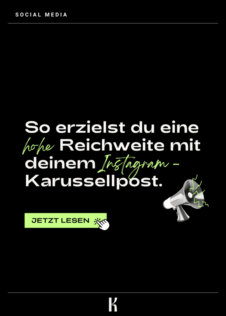 Auf der Grafik steht: "So erzielst du eine hohe Reichweite mit deinem Instagram-Karussellpost. Daneben ist ein kleines Megafon abgebildet.